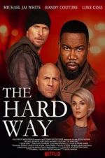 Watch The Hard Way 123movieshub