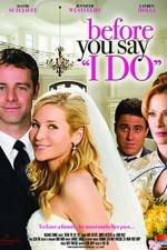 Watch Before You Say 'I Do' Online 123movieshub