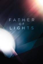 Watch Father of Lights 123movieshub