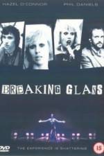 Watch Breaking Glass Online 123movieshub