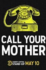 Watch Call Your Mother 123movieshub