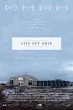 Watch Life off grid 123movieshub