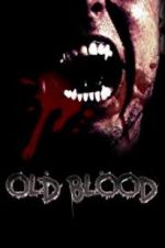Watch Old Blood 123movieshub