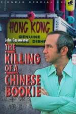 Watch The Killing of a Chinese Bookie 123movieshub
