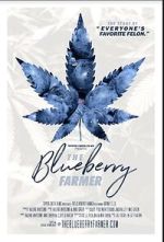 Watch The Blueberry Farmer Online 123movieshub