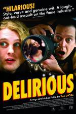 Watch Delirious 123movieshub