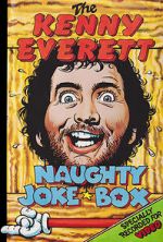 Watch The Kenny Everett Naughty Joke Box Online 123movieshub