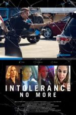 Watch Intolerance: No More 123movieshub