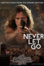 Watch Never Let Go 123movieshub