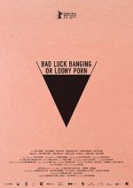 Watch Bad Luck Banging or Loony Porn Online 123movieshub