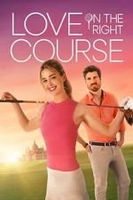 Watch Love on the Right Course 123movieshub