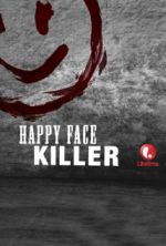 Watch Happy Face Killer 123movieshub