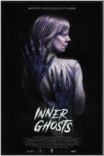 Watch Inner Ghosts 123movieshub