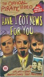 Watch Have I Got News for You: The Official Pirate Video 123movieshub
