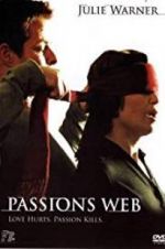 Watch Passion\'s Web 123movieshub