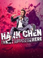 Watch Hank Chen: I\'m Not Supposed to Be Here (TV Special 2023) Online 123movieshub