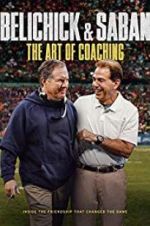 Watch Belichick & Saban: The Art of Coaching 123movieshub