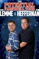 Watch Steve Lemme & Kevin Heffernan: The Potential Farewell Tour 123movieshub