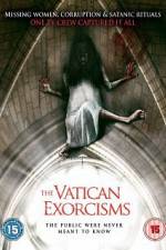 Watch The Vatican Exorcisms 123movieshub