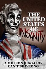 Watch The United States of Insanity Online 123movieshub