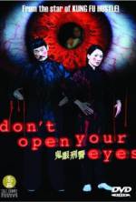 Watch Don't Open Your Eyes 123movieshub