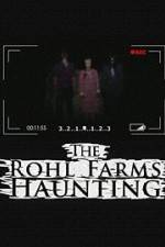 Watch The Rohl Farms Haunting 123movieshub