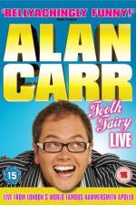 Watch Alan Carr Tooth Fairy LIVE 123movieshub