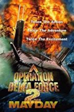 Watch Operation Delta Force 2: Mayday 123movieshub