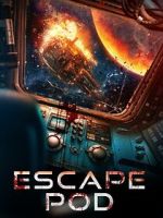 Watch Escape Pod Online 123movieshub