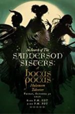 Watch In Search of the Sanderson Sisters, a Hocus Pocus Hulaween Takeover 123movieshub