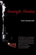 Watch Goodnight, Charlene 123movieshub