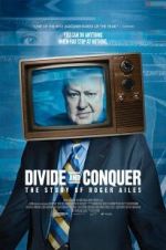 Watch Divide and Conquer: The Story of Roger Ailes 123movieshub