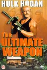 Watch The Ultimate Weapon 123movieshub