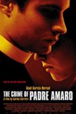Watch The Crime of Padre Amaro 123movieshub