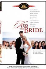 Watch Kiss the Bride 123movieshub