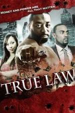 Watch True Law 123movieshub