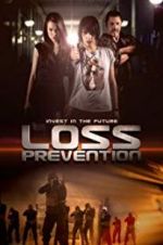 Watch Loss Prevention Online 123movieshub