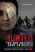 Watch Hunted: The War Against Gays in Russia 123movieshub