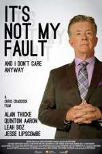 Watch It\'s Not My Fault and I Don\'t Care Anyway 123movieshub