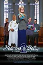 Watch Heavens to Betsy 2 123movieshub