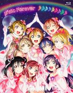 Watch \'s Final LoveLive! \'sic Forever Online 123movieshub