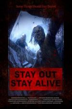 Watch Stay Out Stay Alive 123movieshub
