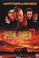 Watch From Dusk Till Dawn 2: Texas Blood Money 123movieshub