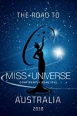 Watch The Road to Miss Universe Australia 123movieshub