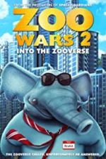 Watch Zoo Wars 2 123movieshub