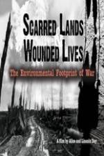 Watch Scarred Lands & Wounded Lives--The Environmental Footprint of War 123movieshub