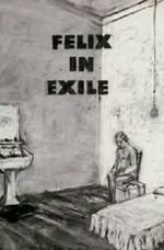 Watch Felix in Exile (Short 1994) 123movieshub