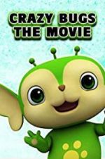 Watch Crazy Bugs: The Movie 123movieshub