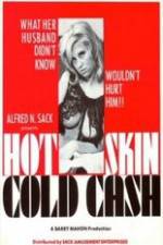 Watch Hot Skin Cold Cash 123movieshub