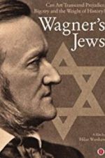 Watch Wagner\'s Jews 123movieshub